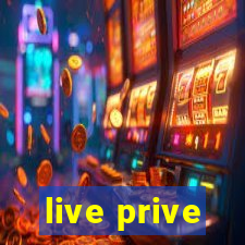 live prive